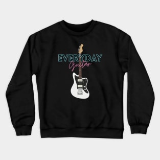 Everyday Guitar Offset Style Electric Guitar Crewneck Sweatshirt